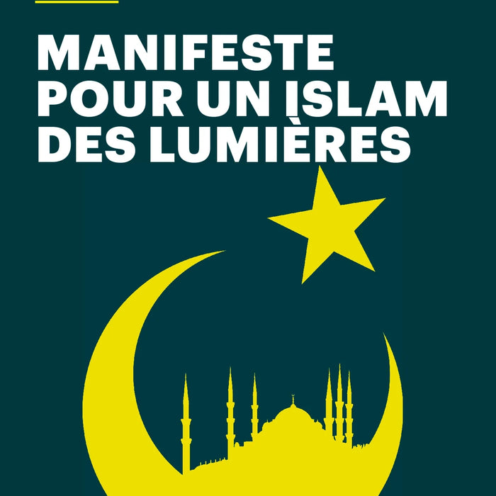 Manifeste pour un islam des lumières