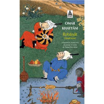 Robâiyât (Quatrains)