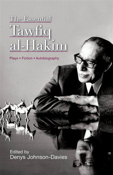 Essential Tawfiq Al-Hakim