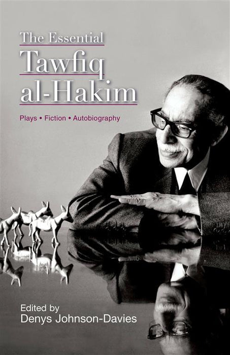 Essential Tawfiq Al-Hakim
