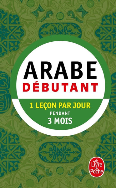Arabe Débutant : 1 leçon par jour pendant 3 mois