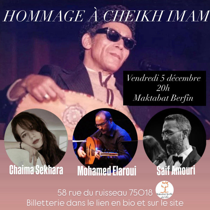 Hommage à Cheikh Imam - vendredi 5 déc 20h