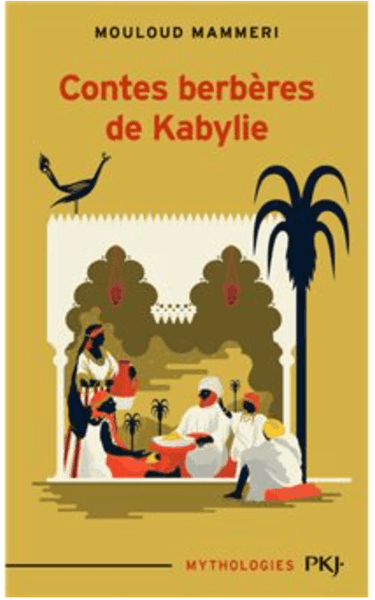 Contes berbères de la Kabylie