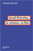 Israël-Palestine, la solution : un État