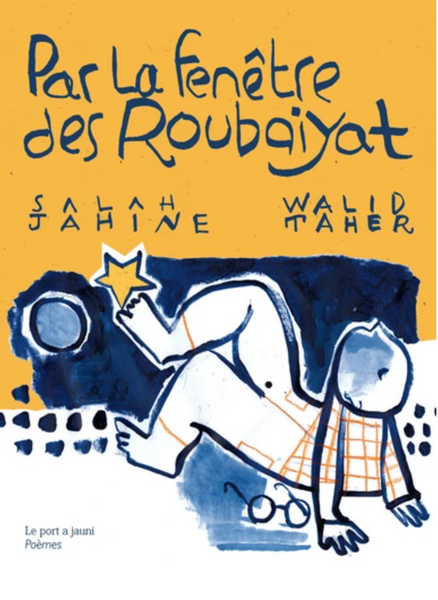 Par la fenêtre des Roubaiyat (bilingue)