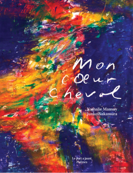 MON CŒUR CHEVAL (bilingue)