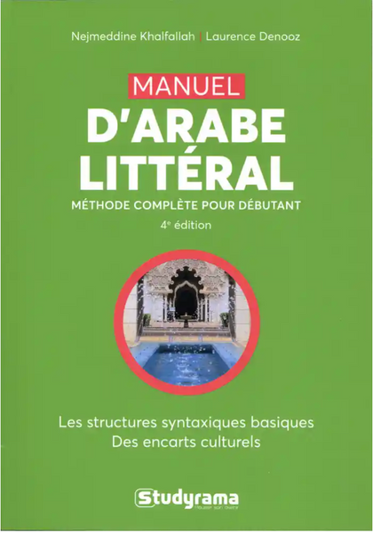 Manuel d'arabe littéral - L'arabe vivant pour débutants