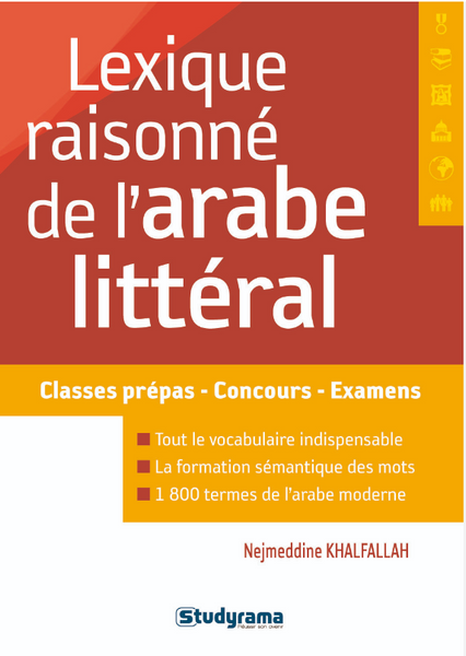 Lexique raisonné de l'arabe littéral