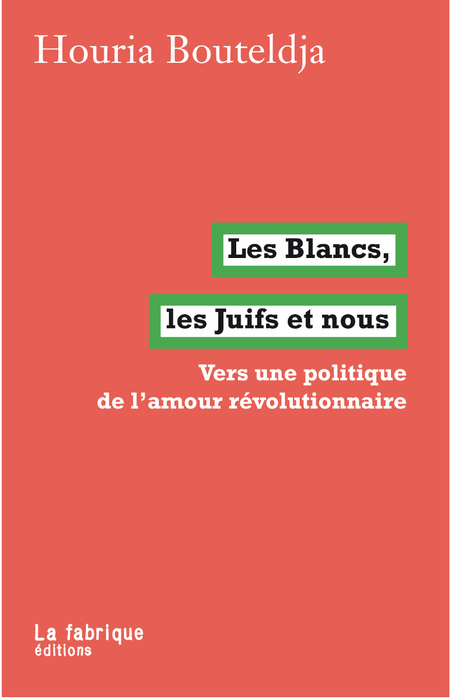 Les Blancs, les Juifs et nous