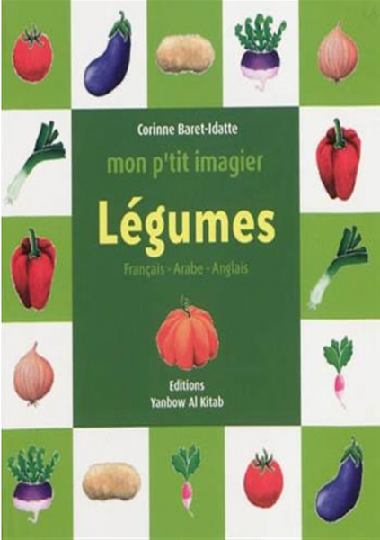 Mon p tit imagier : Légumes (francais-arabe-anglais)