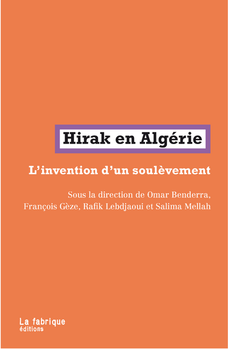 Hirak en Algérie : l'invention d'un soulèvement
