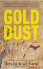 Gold Dust: A Novel - Paperback