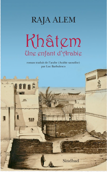 Khatem ; une enfant d'Arabie