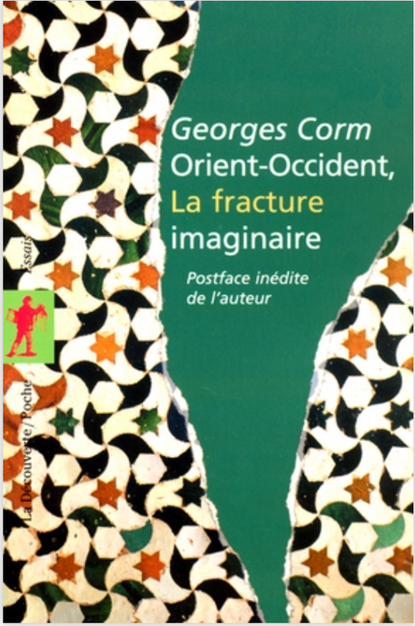 Orient-occident, la fracture imaginaire