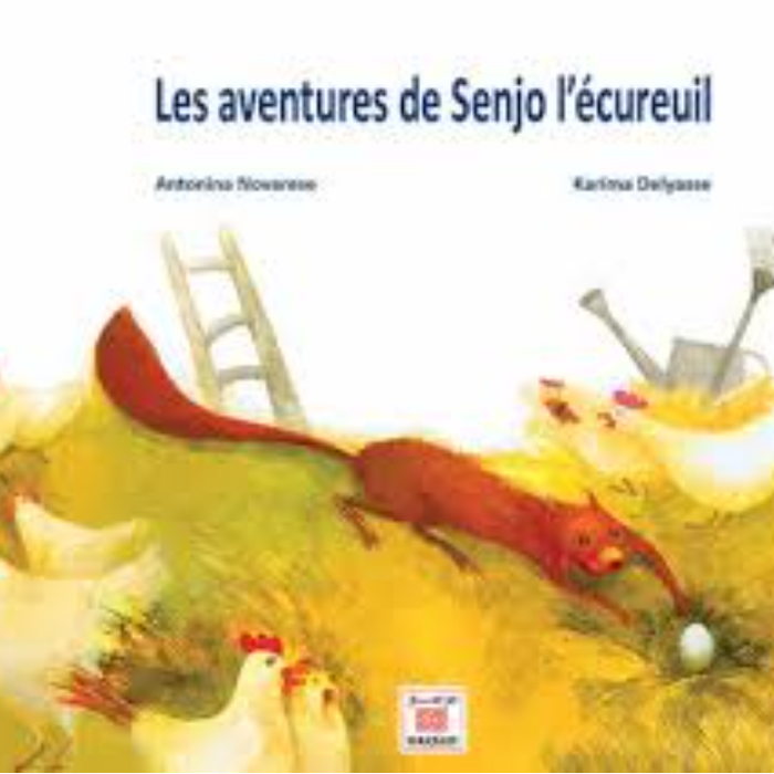 AVENTURES DE SENJO L’éCUREUIL Edition bilingue français-arabe