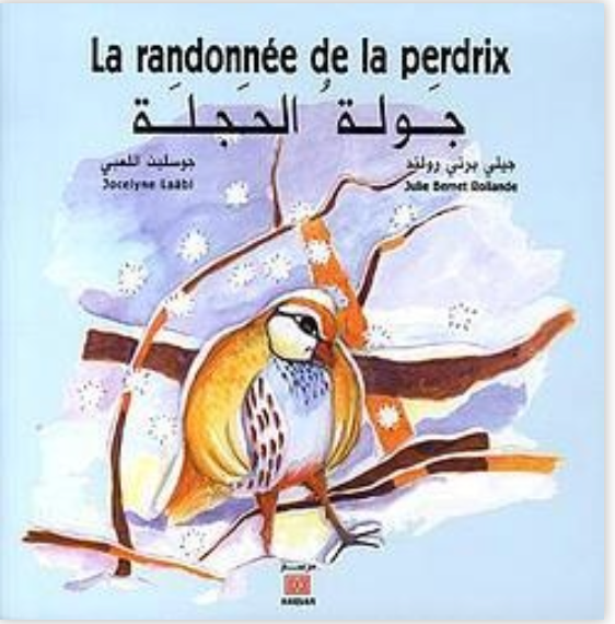 La randonnee de la perdrix- Edition bilingue français-arabe