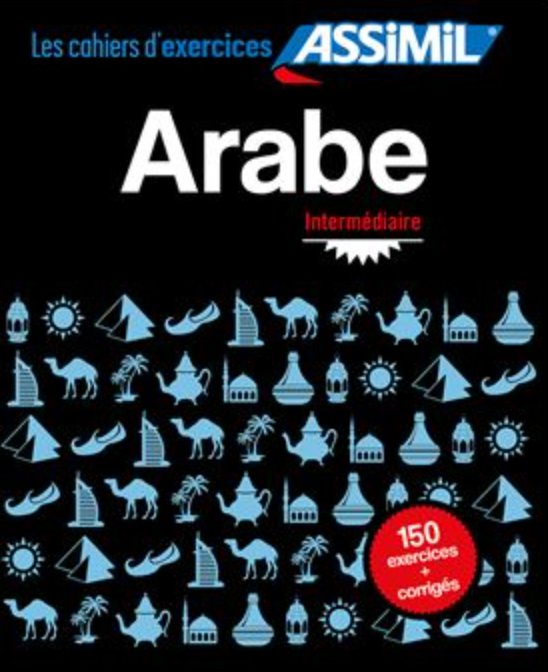Arabe intermédiaire (cahier d'exercices)