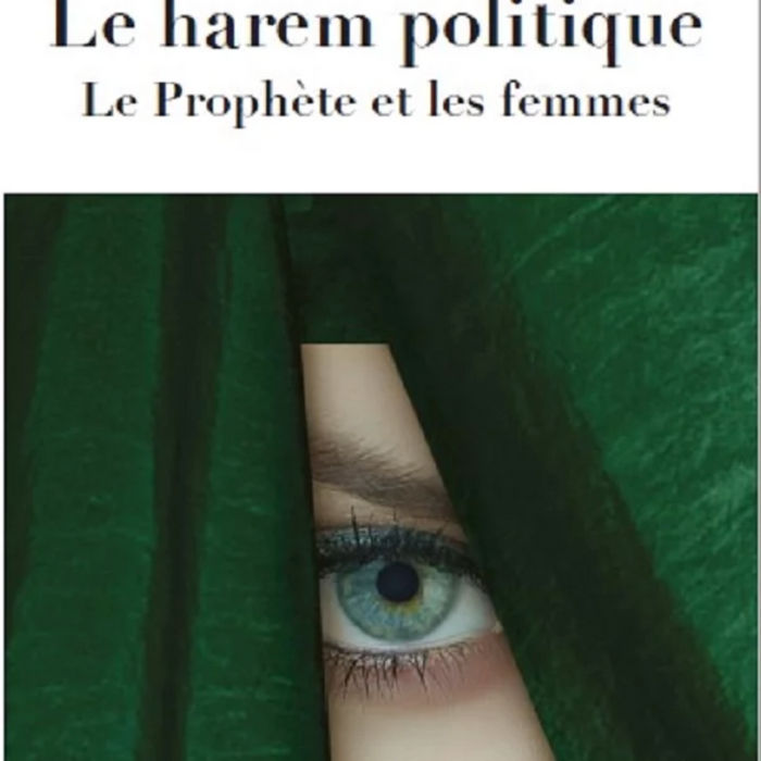 Le harem politique – Le Prophète et les femmes