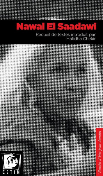 Nawal El Saadawi : recueil de textes