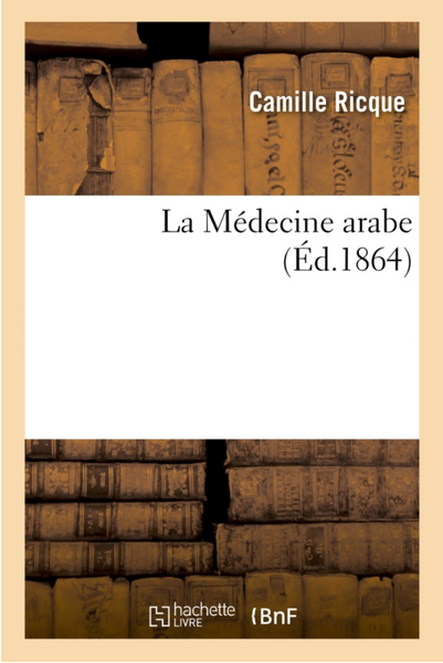 La Médecine arabe