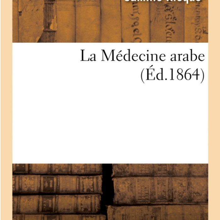 La Médecine arabe