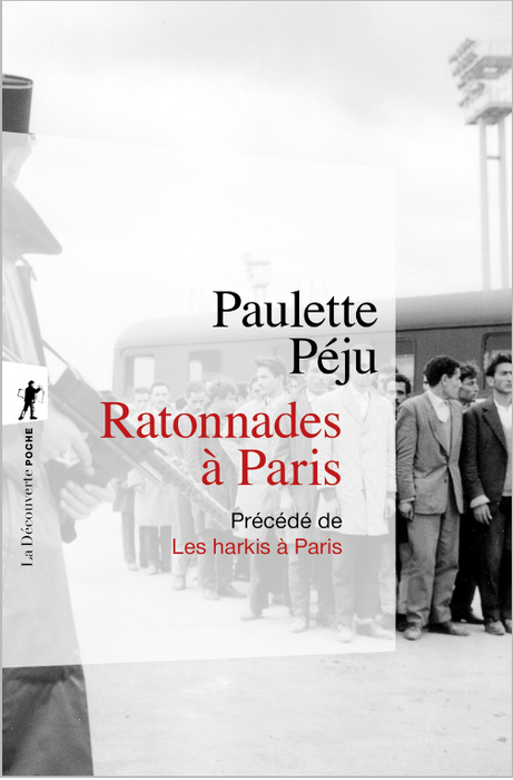 Ratonnades à Paris - Précédé de Les harkis à Paris