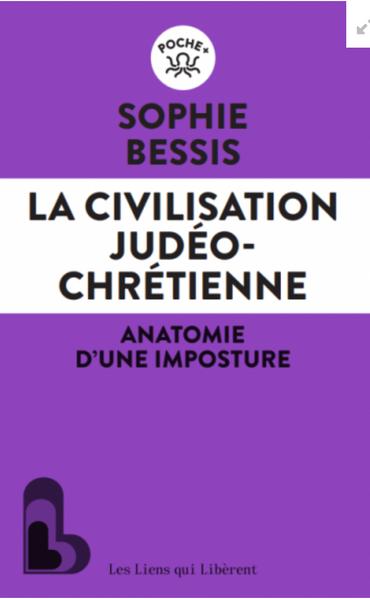La civilisation judéo-chrétienne  Anatomie d'une imposture