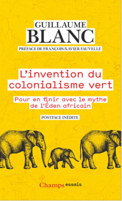 L'invention du colonialisme vert