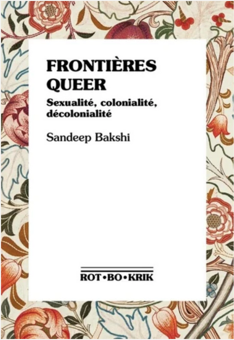 Frontières Queer. Sexualité, colonialité, décolonialité