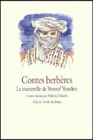 Contes berbères - La tourterelle de Youssef Yousfine